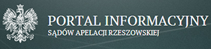 Logo Portal Informacyjny Sądów Apelacji Rzeszowskiej